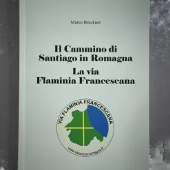 Il Cammino Di Santiago In Romagna